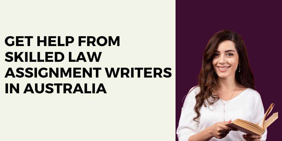 Get Help from Skilled Law Assignment Writers in Australia