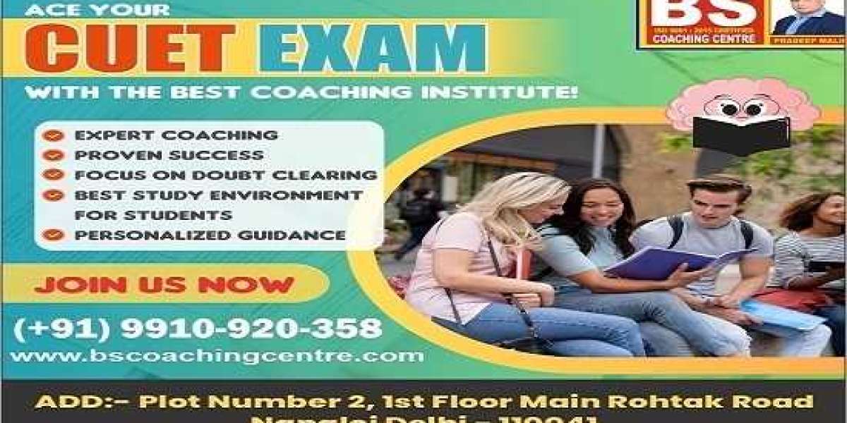 BS Coaching Centre – The Best CUET Coaching in Delhi for Exam Preparation