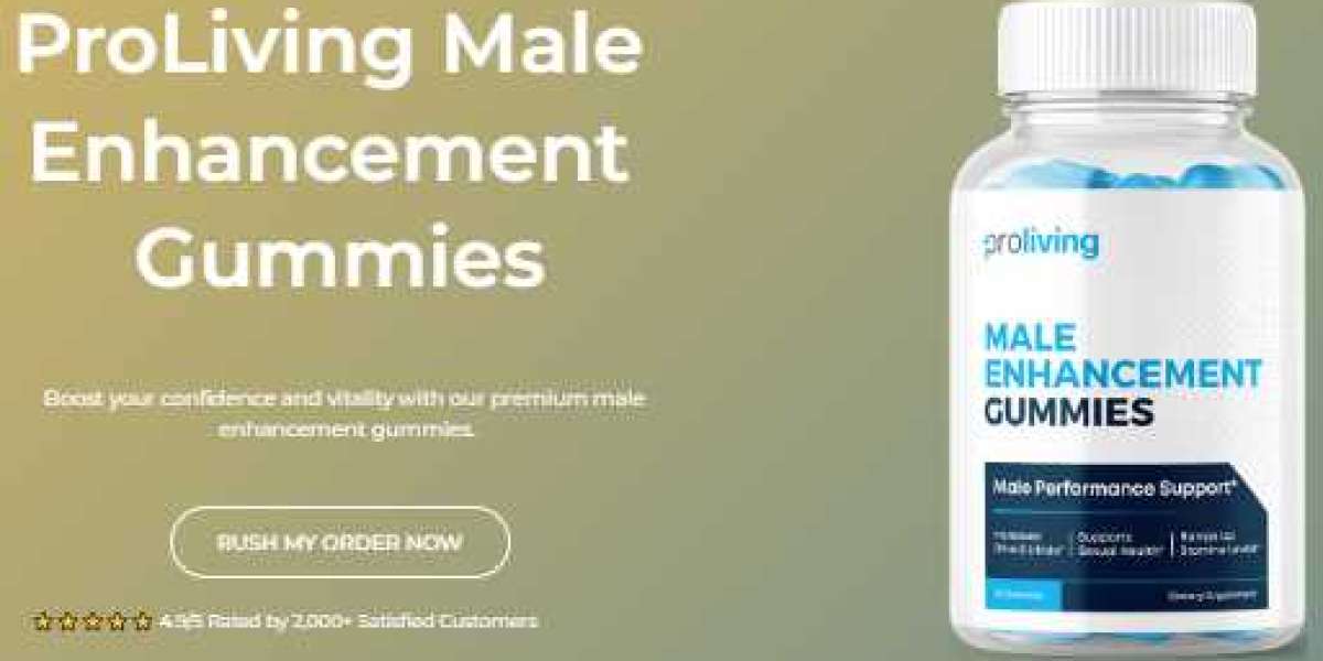 How Proliving Male Enhancement Gummies Contribute to Boosting Your Stamina?