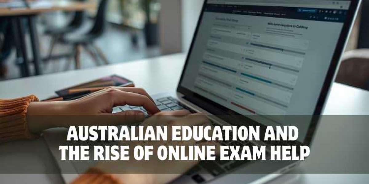 Australian Education and the Rise of Online Exam Help