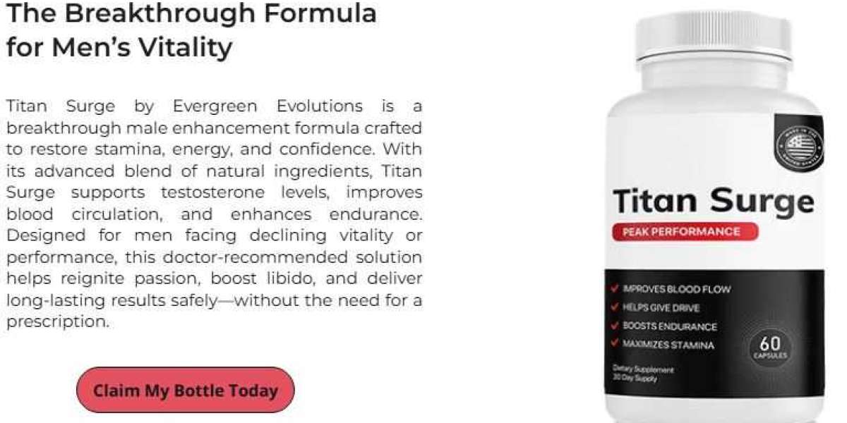 Titan Surge Capsules #1 NATURAL FORMULA for Male Enhancement (Buy HURRY UP)