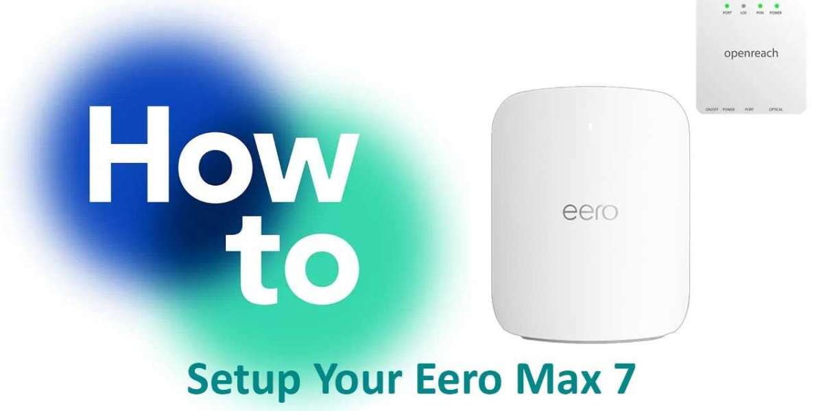 Eero Max 7 Setup: Complete Guide to Getting Started