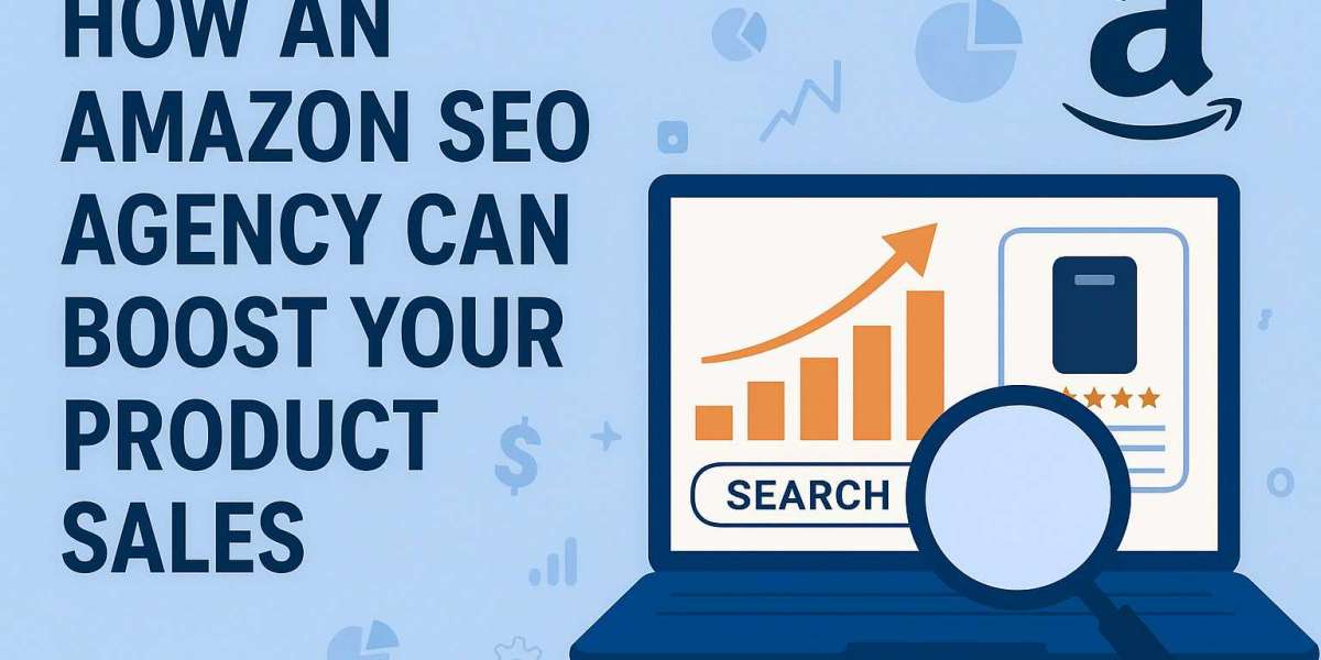 How an Amazon SEO Agency Can Boost Your Product Sales in the UK