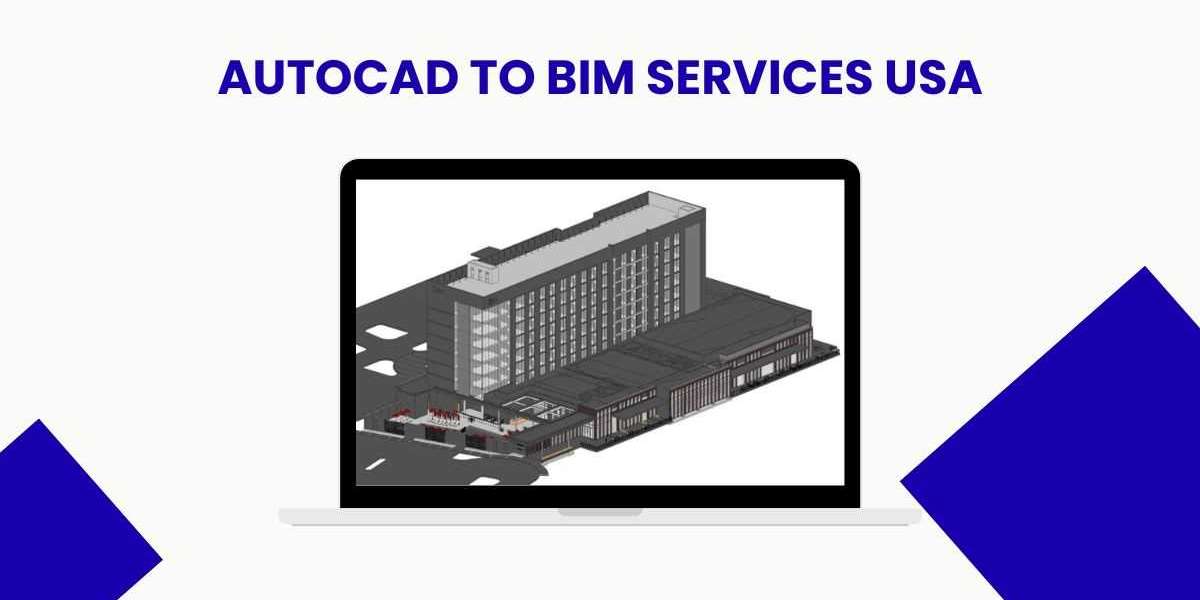 AutoCAD to BIM Services USA: Transforming 2D Designs