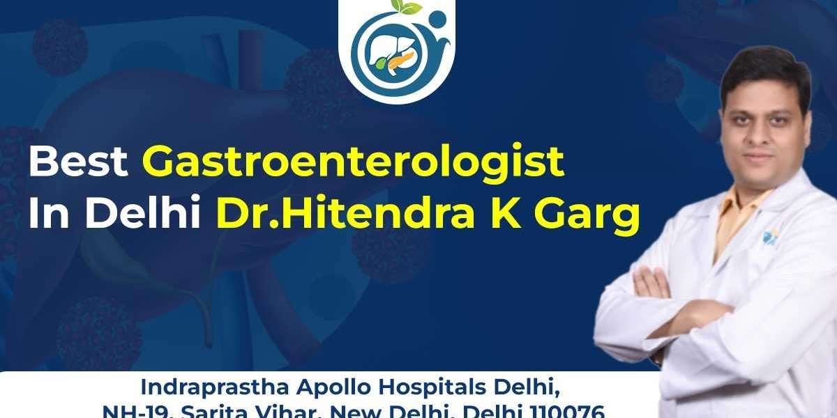 Best Gastroenterologist in Delhi: Your Complete Guide to Digestive Health Care