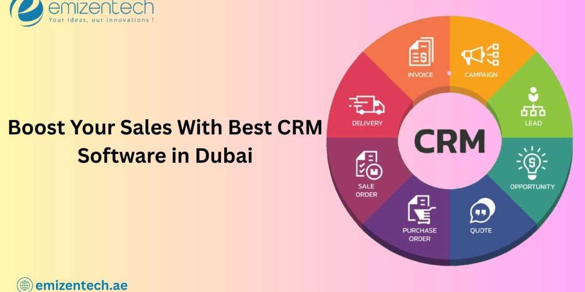Boost Your Sales With Best CRM Software in Dubai