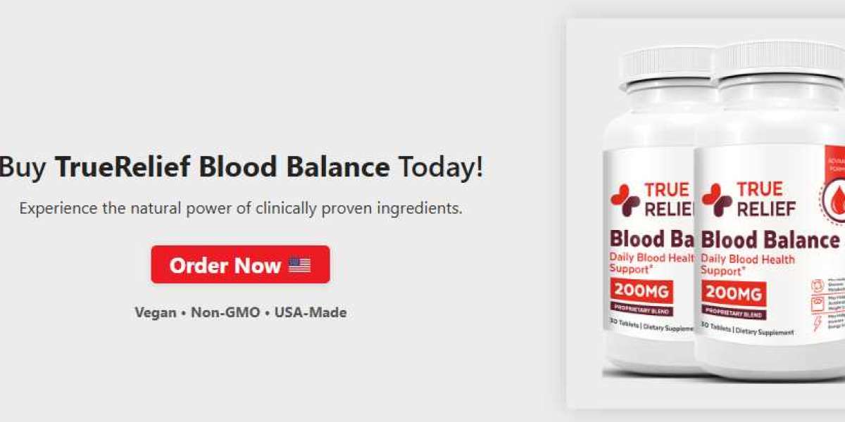 TrueRelief Blood Balance Reviews: Energy & Balance in the USA