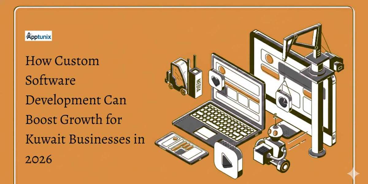 How Custom Software Development Can Boost Growth for Kuwait Businesses in 2026