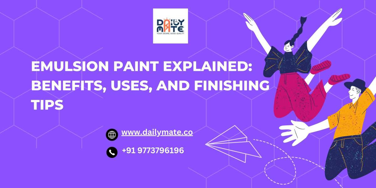 Emulsion Paint Explained: Benefits, Uses, and Finishing Tips