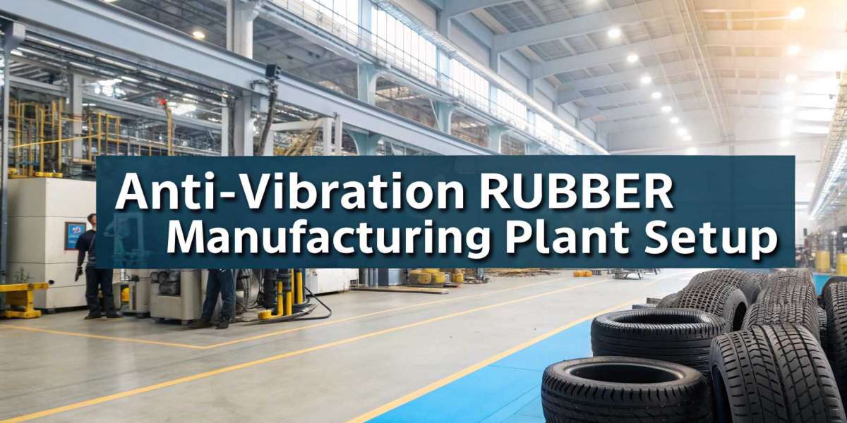 Investment Cost for Setting Up an Anti-Vibration Rubber Manufacturing Plant