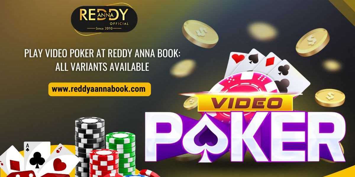 Play Video Poker at Reddy Anna Book: All Variants Available