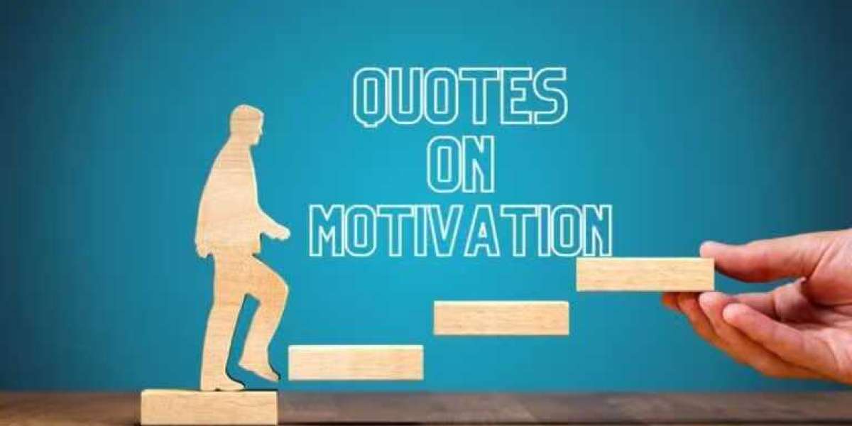 Quotes for Motivation