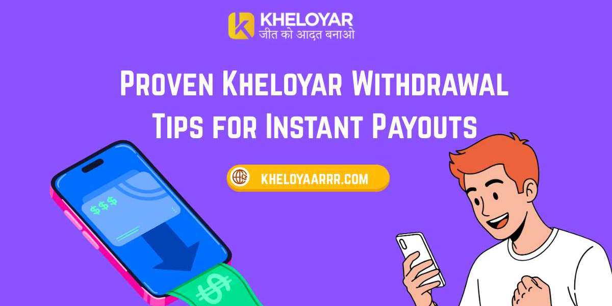 Proven Kheloyar Withdrawal Tips for Instant Payouts
