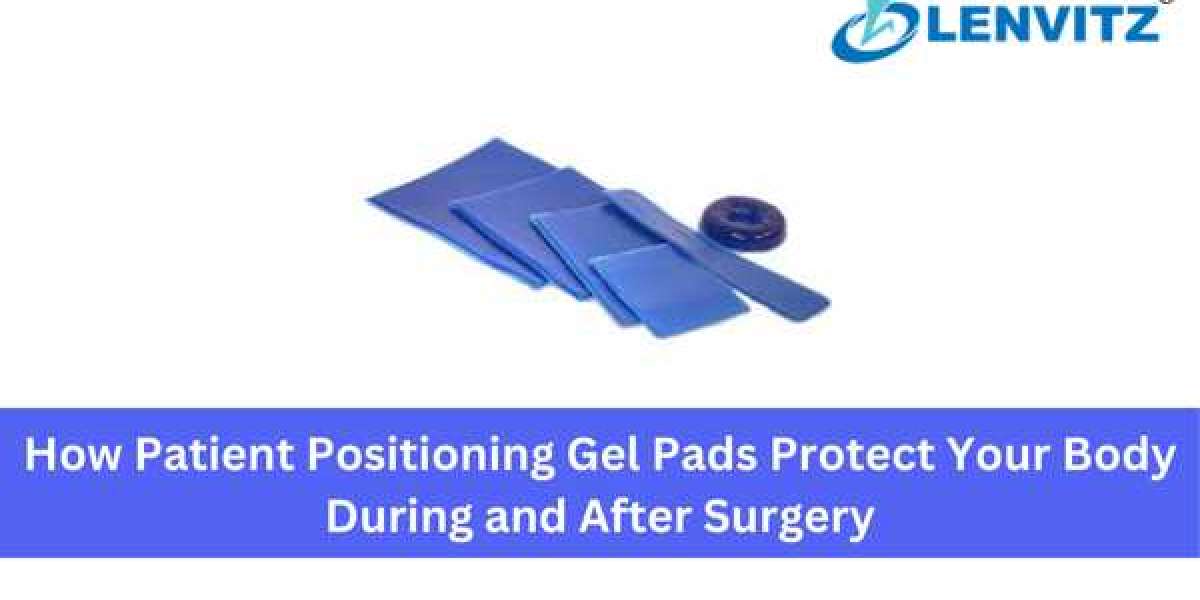How Patient Positioning Gel Pads Protect Your Body During and After Surgery