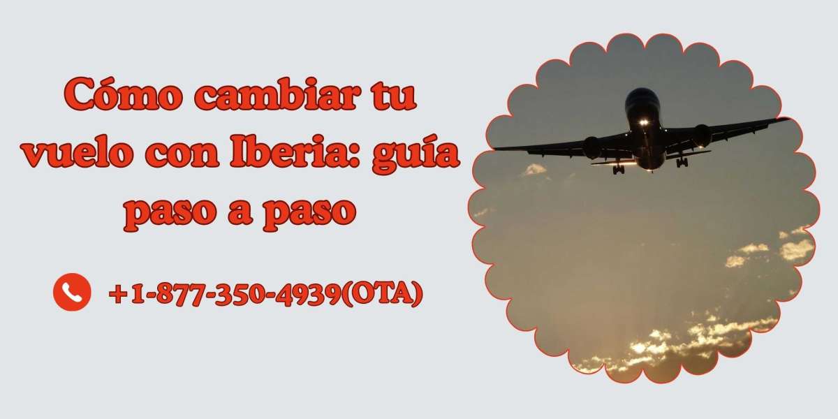 Cómo cambiar tu vuelo con Iberia: guía paso a paso