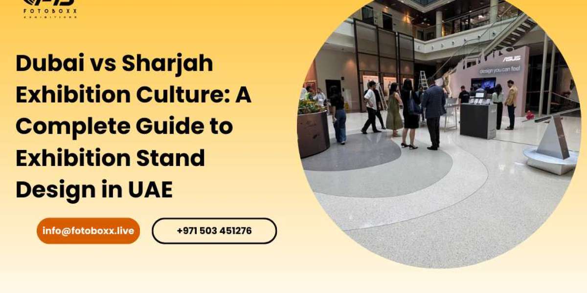 Dubai vs Sharjah Exhibition Culture: A Complete Guide to Exhibition Stand Design in UAE