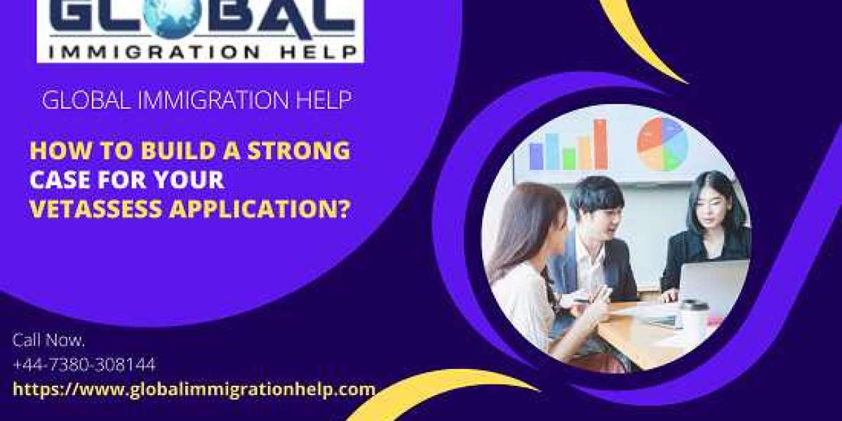 How to Build a Strong Case for Your Vetassess Application?