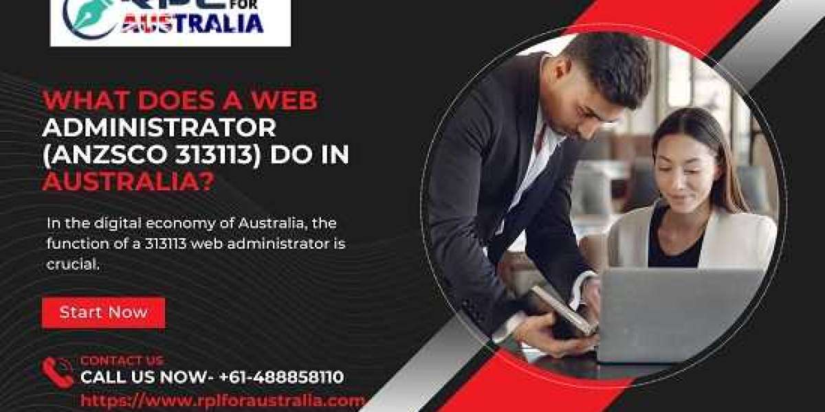 What Does a Web Administrator (ANZSCO 313113) Do in Australia?