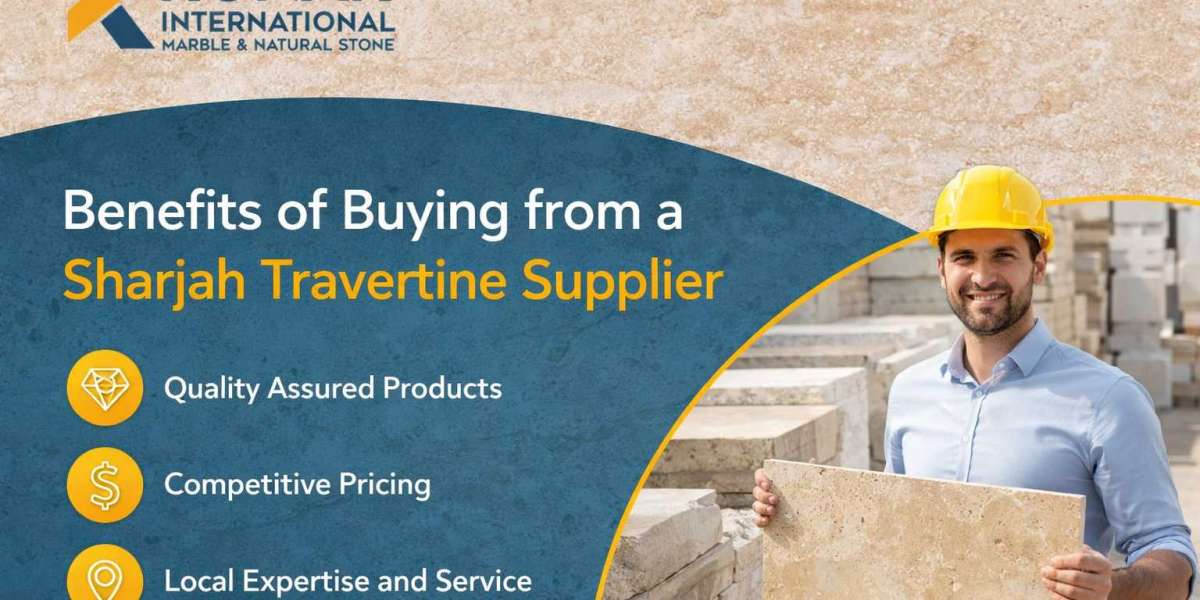 Benefits of Buying from a Sharjah Travertine Supplier