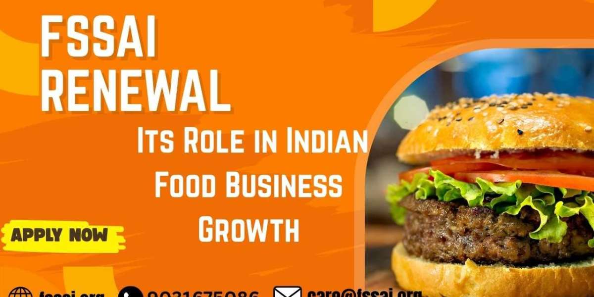 FSSAI Renewal and Its Role in Indian Food Business Growth