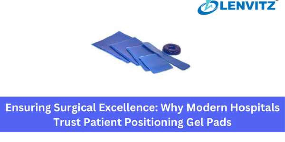 Ensuring Surgical Excellence: Why Modern Hospitals Trust Patient Positioning Gel Pads
