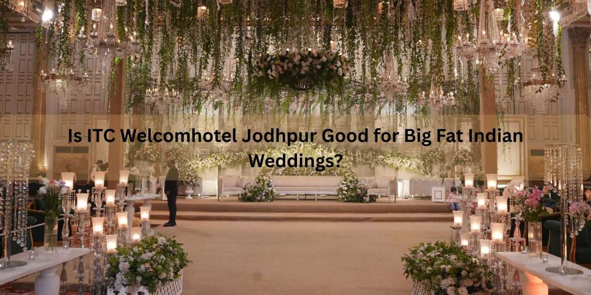 Is ITC Welcomhotel Jodhpur Good for Big Fat Indian Weddings?