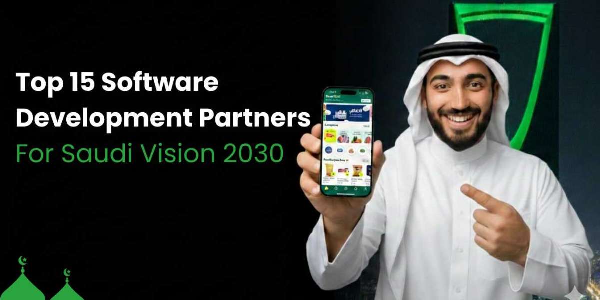 Top 15 Software Development Partners for Saudi Vision 2030