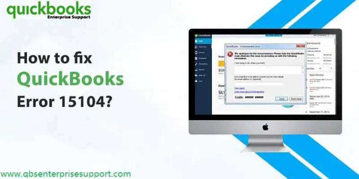 How to Get Rid of QuickBooks Error 15104 in Easy Steps?