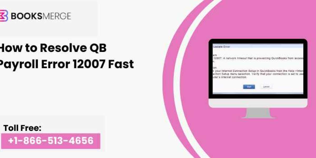 How to Resolve QB Payroll Error 12007 Fast
