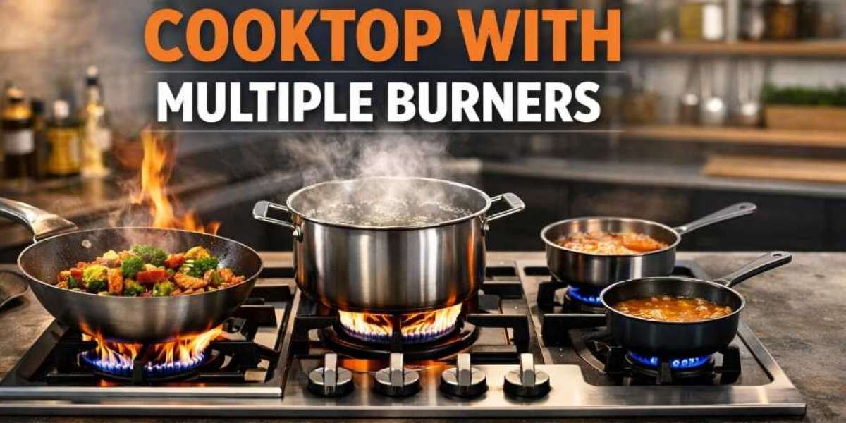 What is the best way to choose a cooktop with multiple burners?