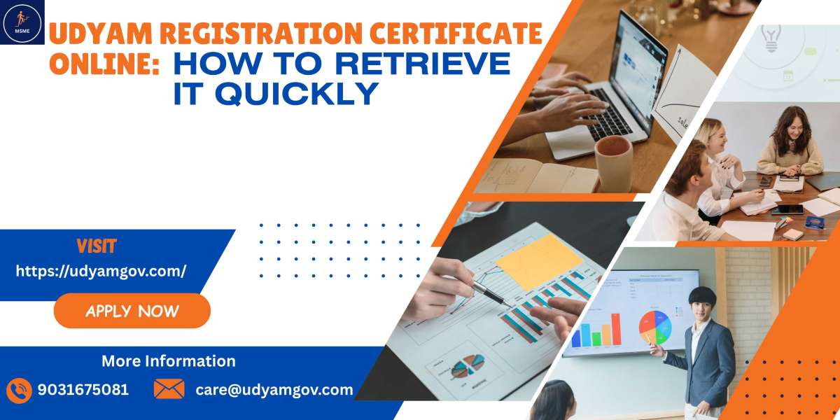 Udyam Registration Certificate Online: How to Retrieve It Quickly