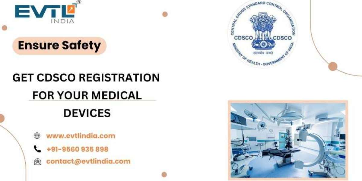 CDSCO New Registration – Complete Guide to CDSCO Product Certification & Online Application