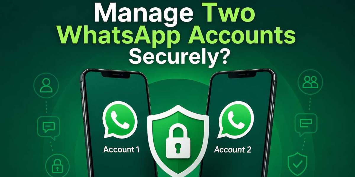 How Can Users Manage Two WhatsApp Accounts Securely?