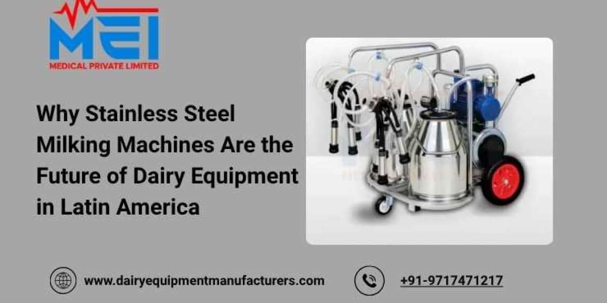 Why Stainless Steel Milking Machines Are the Future of Dairy Equipment in Latin America