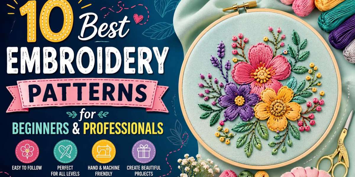 10 Best Embroidery Patterns for Beginners and Professionals