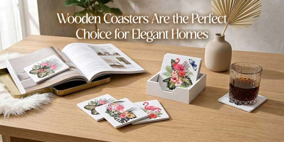 Why Handcrafted Wooden Coasters Are the Perfect Choice for Elegant Homes