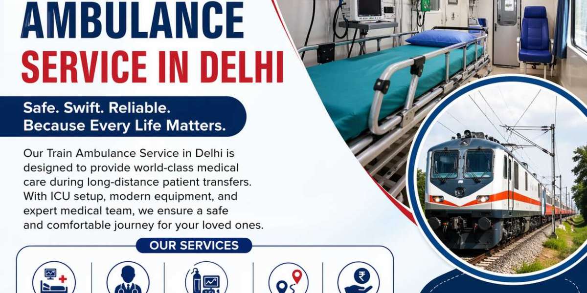 Best Train Ambulance Service in Delhi: What to Look For