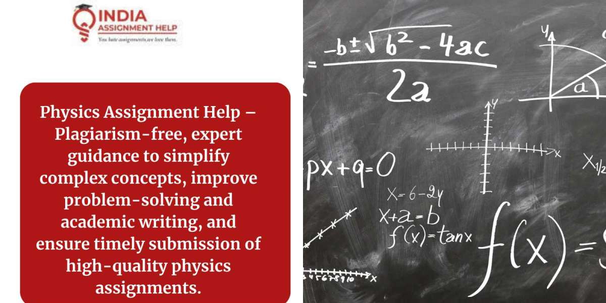 How Kavya Used physics assignment help for her Coursework