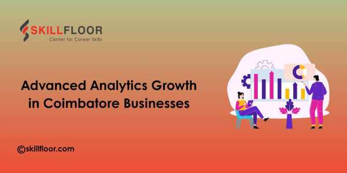 Advanced Analytics Growth in Coimbatore Businesses