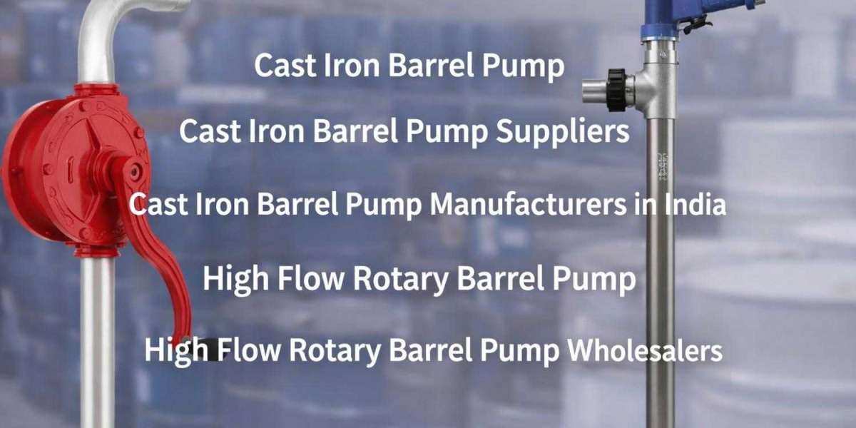 How to Choose the Best High Flow Rotary Barrel Pump Manufacturers in India