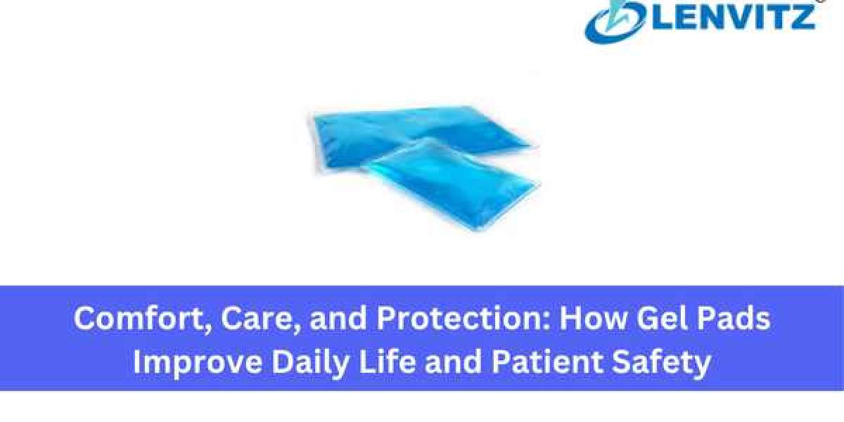 Comfort, Care, and Protection: How Gel Pads Improve Daily Life and Patient Safety