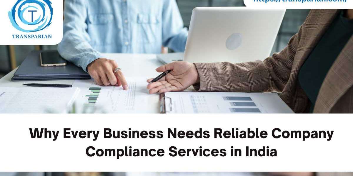 Why Every Business Needs Reliable Company Compliance Services in India