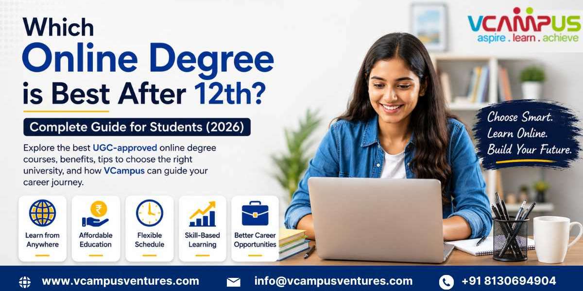 Which Online Degree is Best After 12th? Complete Guide for Students