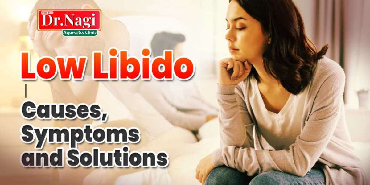Low Libido Male & Female: Natural Ayurvedic Solutions for Better Wellness