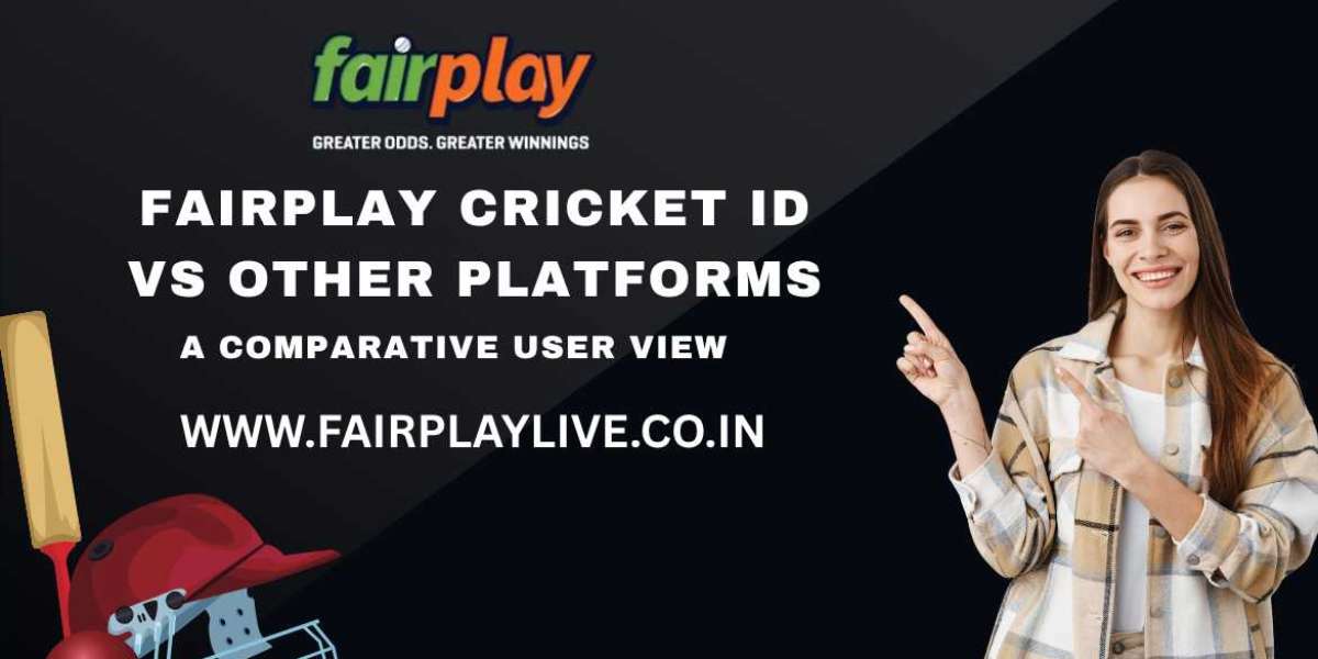 Fairplay Cricket ID vs Other Platforms: A Comparative User View